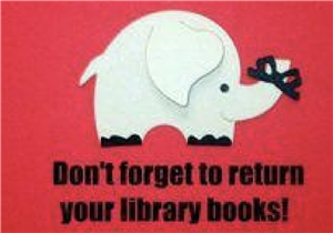 Don't forget to return your library books!